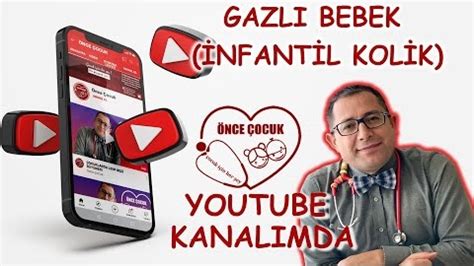 Kolik Bebek Prof Dr Ahmet Demir Ocuk Sa L Ve Hastal Klar