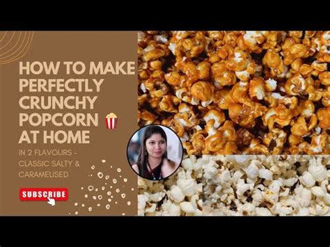 2 ways Popcorn Classic Caramel Just 3 ingredients १० रपयत ४००