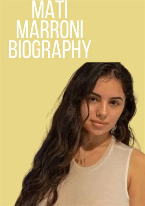 Matti Marroni Biography Best Explained Biographyfolks