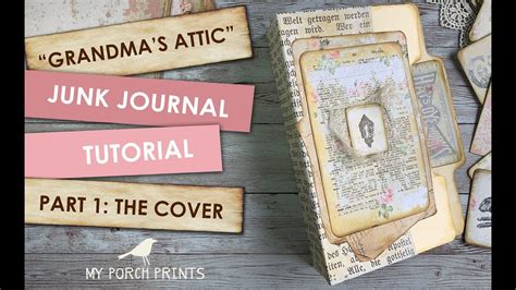 Junk Journal Tutorial Part 1 The Cover Youtube