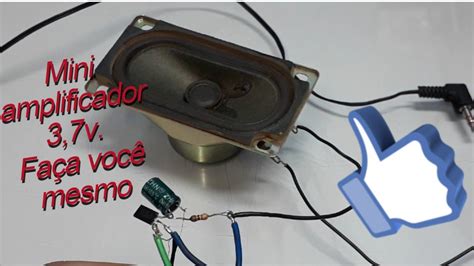 Como Fazer Amplificador De Som Caseiro Um Transistor Youtube