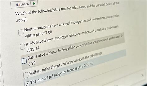 Solved Listenwhich Of The Following Is Are True For Acids Chegg