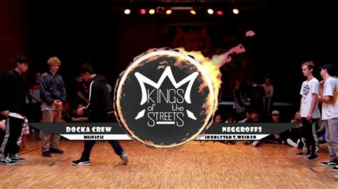 Kings Of The Streets 2017 Top 32 Docka Crew VS Neggroffs YouTube