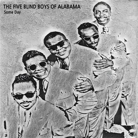 ‎some Day Album By The Five Blind Boys Of Alabama Apple Music