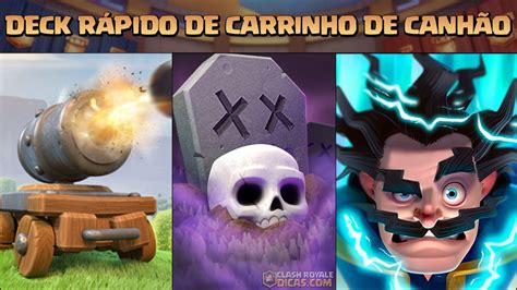 Deck De Carrinho De Canh O Mago El Trico E Cemit Rio Clash Royale Dicas