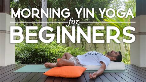 40 Min Energizing Morning Yin Yoga For Beginners YouTube