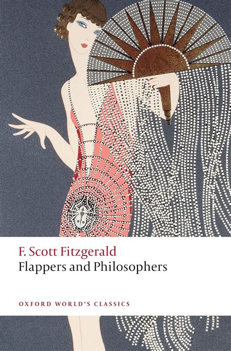 Flappers And Philosophers Oxford World S Classics EBook Fitzgerald