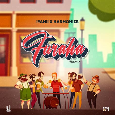 Furaha Remix Remix Song And Lyrics By Iyanii Harmonize Spotify