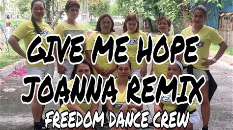 Give Me Hope Joanna Dj Rowel Remix Tiktok Viral 2021 Zumba Dance