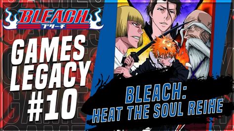 Bleach Heat The Soul Reihe Psp Bleach Legacy Youtube