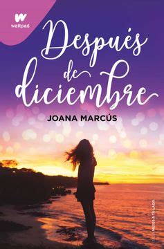 Libro Despues De Diciembre De Joana Marcus Buscalibre