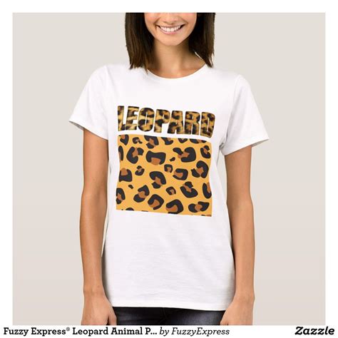 Fuzzy Express® Leopard Animal Print Woman Animal Print T Shirts T