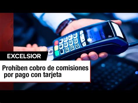 Avalan Prohibir El Cobro De Comisiones Por Pagar Con Tarjeta Imagen Radio