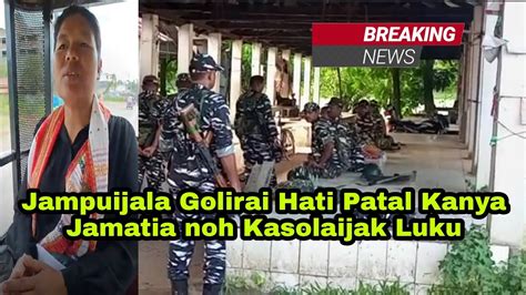 Patal Kanya Jamatia Noh Golirai Hati Jampuijala Block Kasolaijak Luku