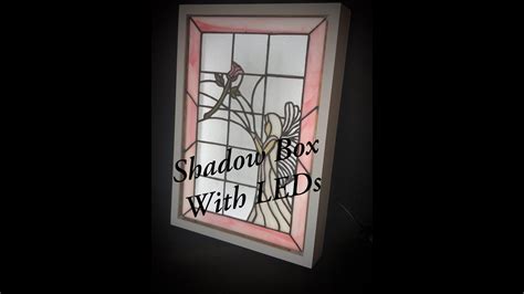 Backlit Stain Glass Shadow Box Youtube