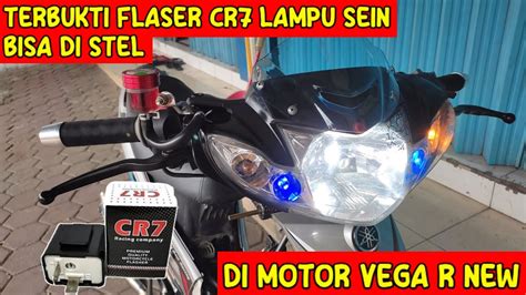 Ganti Riley Flaser Motor Cr Di Yamaha Vega R New Kedip Bisa Di Setel