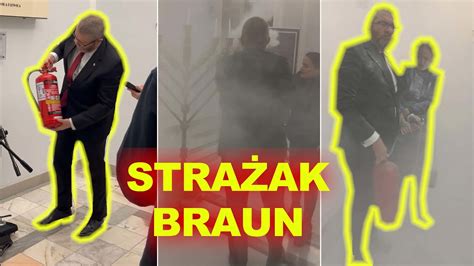 Grzegorz Strażak Braun w akcji Poseł biega z gaśnicą po sejmie YouTube