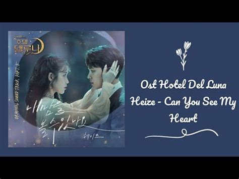 Lyrics Ost Hotel Del Luna Heize Can You See My Heart