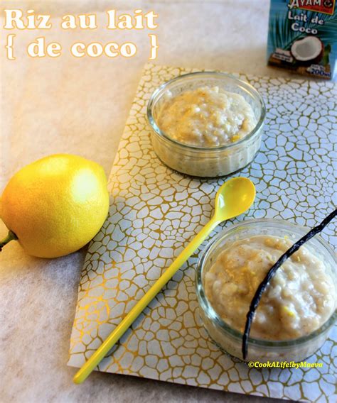 Cook A Life By Maeva Riz Au Lait De Coco Et Mangue Qui Rappelle Le