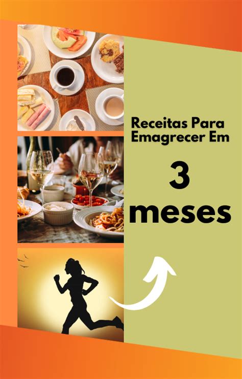 Receitas Para Emagrecer Em 3 Meses