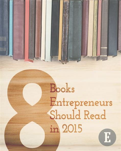 Books Every Entrepreneur Should Read In Entrepreneur