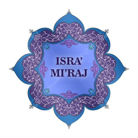 Isra Miraj Dentro Del Marco De La Frontera Isl Mica Png Isl Mico 99840