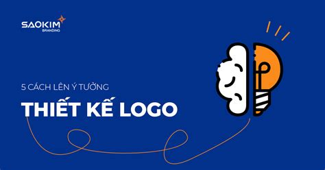 5 Cách để lên ý tưởng thiết kế logo hiệu quả - Sao Kim Branding - Thợ ...