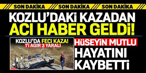 Kozlu daki kazadan acı haber geldi Hüseyin Mutlu hayatını kaybetti