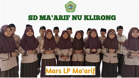 MARS LP MA ARIF Cover Paduan Suara SD Ma Arif NU Klirong Kebumen