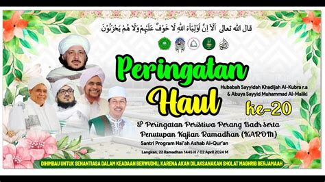 Live Peringatan Haul Hubabah Khadijah Al Kubra R A Abuya Sayyid