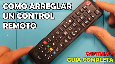 Como Reparar Un Control Remoto Guia Completa 2021 YouTube