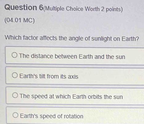 Solved Question 6 Multiple Choice Worth 2 Points 04 01 MC Which