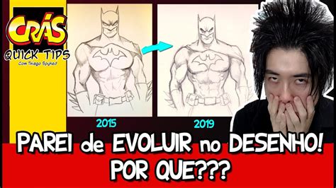 PAREI de EVOLUIR no DESENHO Crás Quick Tips YouTube