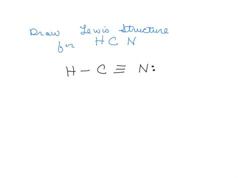 Solved Draw The Lewis Structure Of Hcn Include Lone Pairs