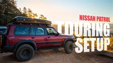 TOURING CAMPING SETUP Nissan Patrol TD42 YouTube