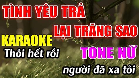 T Nh Y U Tr L I Tr Ng Sao Karaoke Tone N Karaoke C Duy Beat