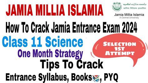 How To Crack Jamia Millia Islamia Class 11 Science Entrance Test 2024