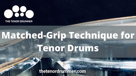 Basic Matched Grip Technique For Tenor Drums YouTube