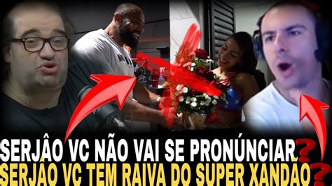 SERJÂO sobre BALESTRIN e SUPER XANDÃO veja YouTube