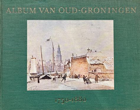 Album Van Oud Groningen Boekenkarnl