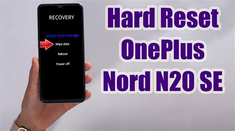 Hard Reset Oneplus Nord N Se Factory Reset Remove Pattern Lock