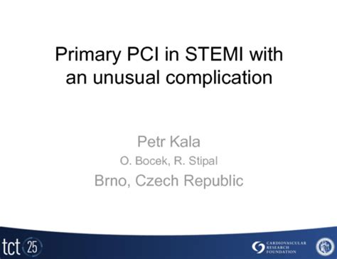 case  primary pci  stemi   unusual complication tctmdcom