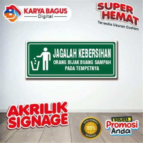 Jual Akrilik Signage Rambu Ukuran Cm X Cm Jagalah Kebersihan