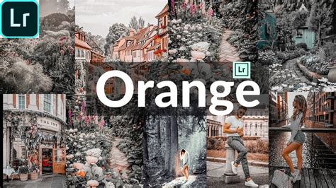 Moody Orange Lightroom Mobile Tutorial Lightroom Moody Orange Colore