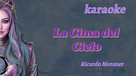 La Cima Del Cielo Ricardo Montaner Karaoke Youtube