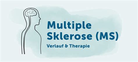 Multiple Sklerose Ms Verlauf Therapie Lebenserwartung