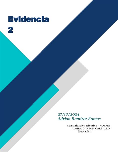 comunicación efectiva evidencia 2 Evidencia 2 27 10 Adrian Ramirez