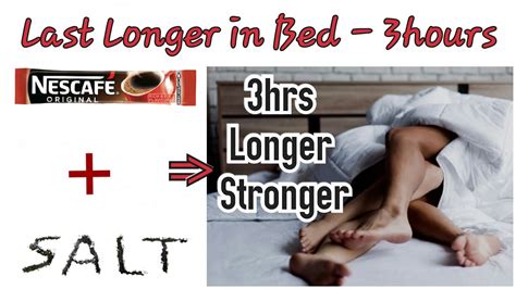 Last Longer Stay Stronger In Bed 3 Hours And More YouTube