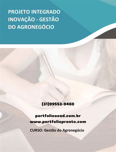 Projeto Integrado Inovação - Gestão - Projeto integrado inovação Gestão do agronegócio - Portfolio Pronto