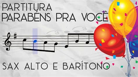 Partitura Parab Ns Pra Voc Sax Alto E Bar Tono Instr Em Eb Youtube